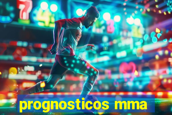 prognosticos mma